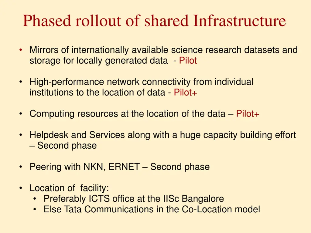 phased rollout of shared infrastructure
