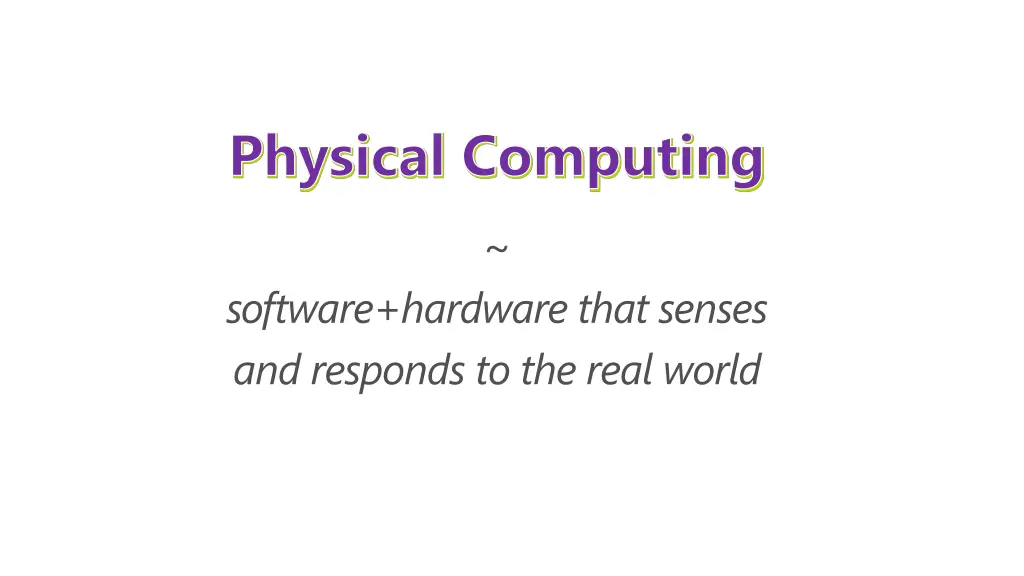 physical computing