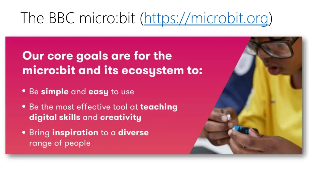 the bbc micro bit https microbit org