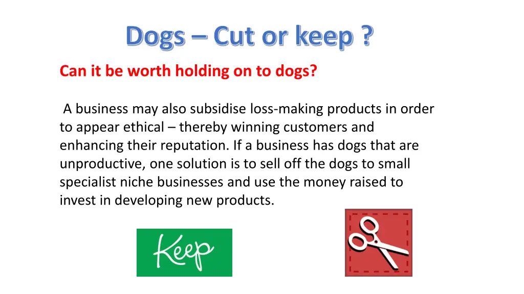 dogs cut or keep