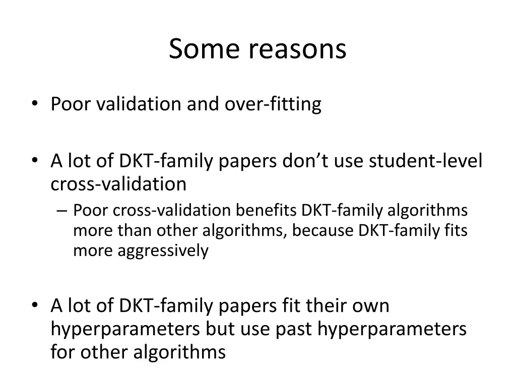 some reasons