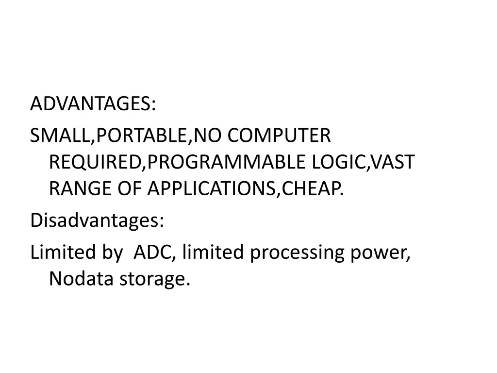 advantages small portable no computer required