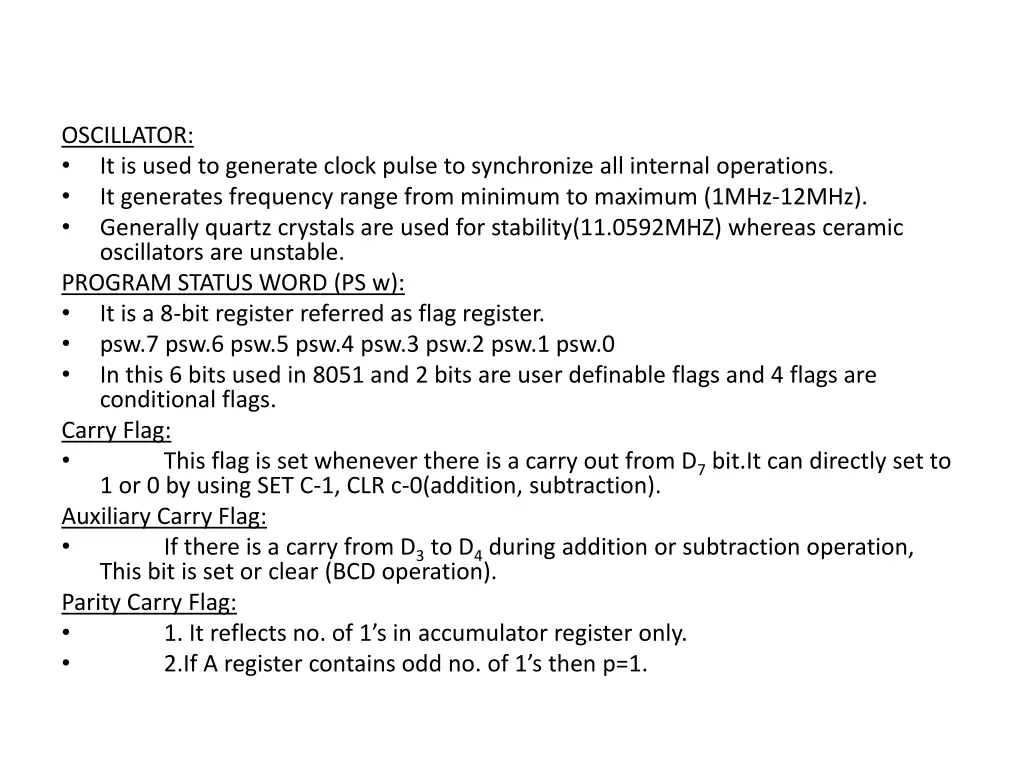 oscillator it is used to generate clock pulse