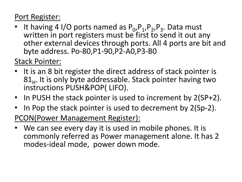 port register it having 4 i o ports named