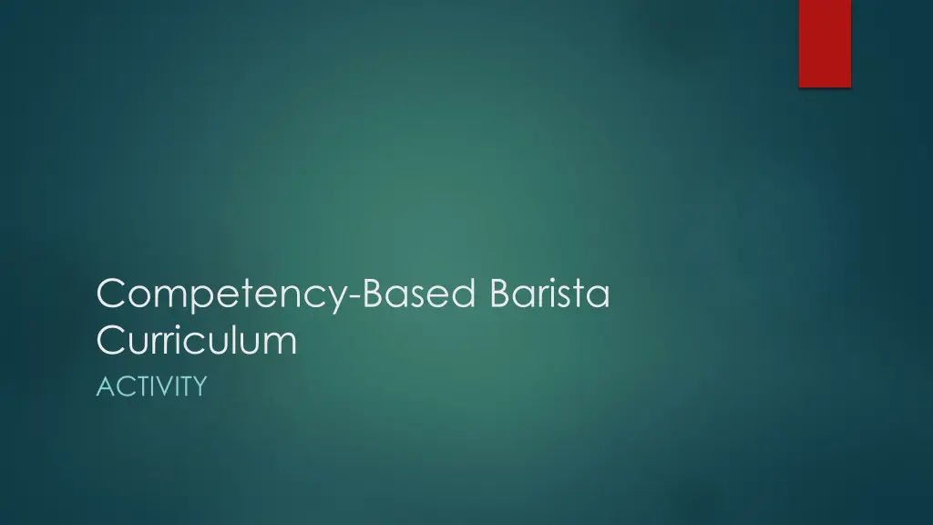 competency based barista curriculum activity