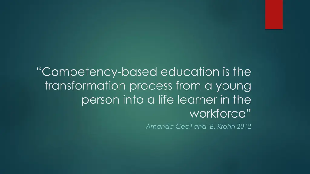 competency based education is the transformation