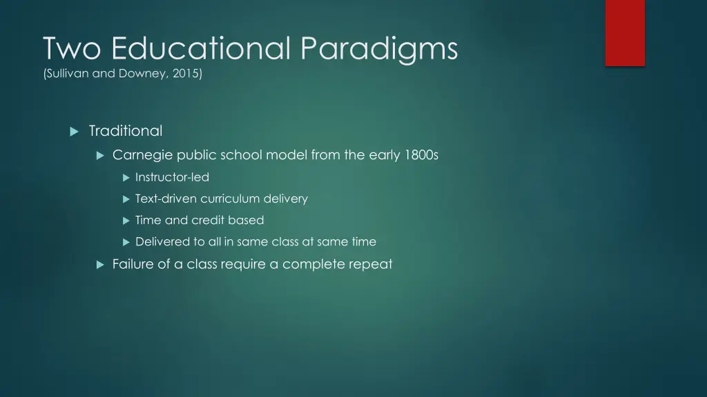 two educational paradigms sullivan and downey 2015