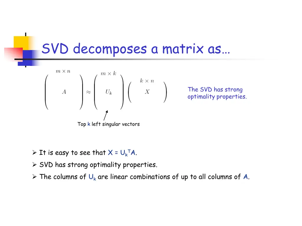 svd decomposes a matrix as