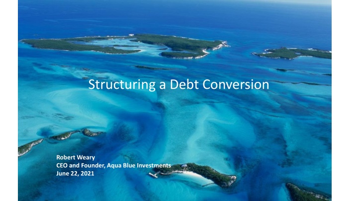 structuring a debt conversion