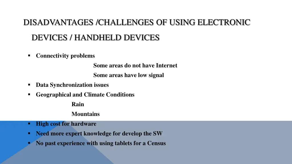 disadvantages challenges of using electronic