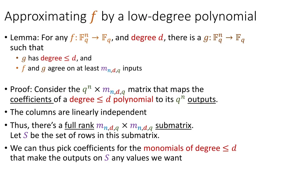 approximating by a low degree polynomial