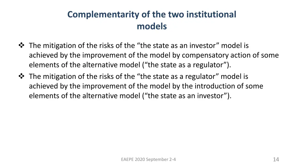 complementarity of the two institutional models