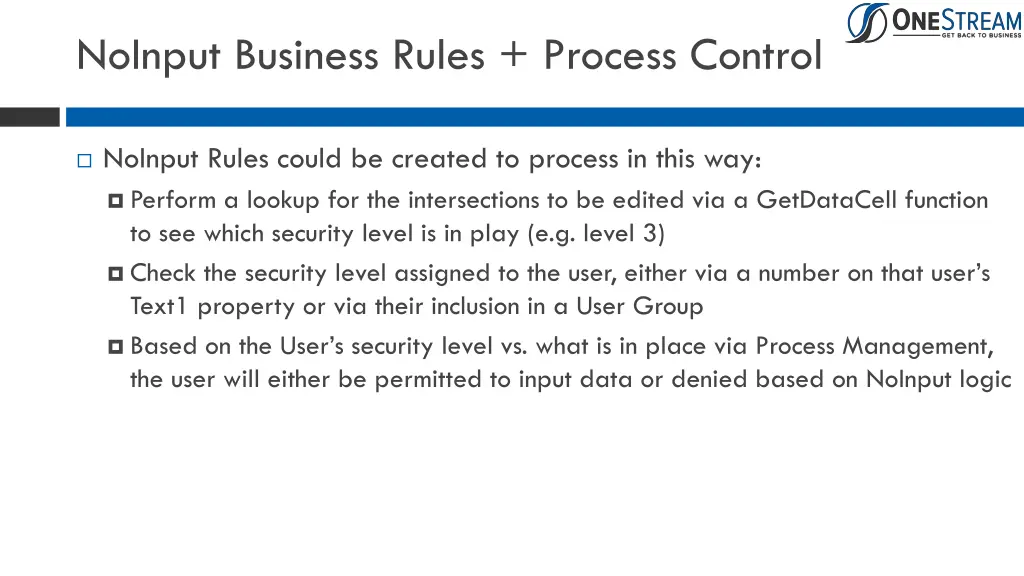 noinput business rules process control