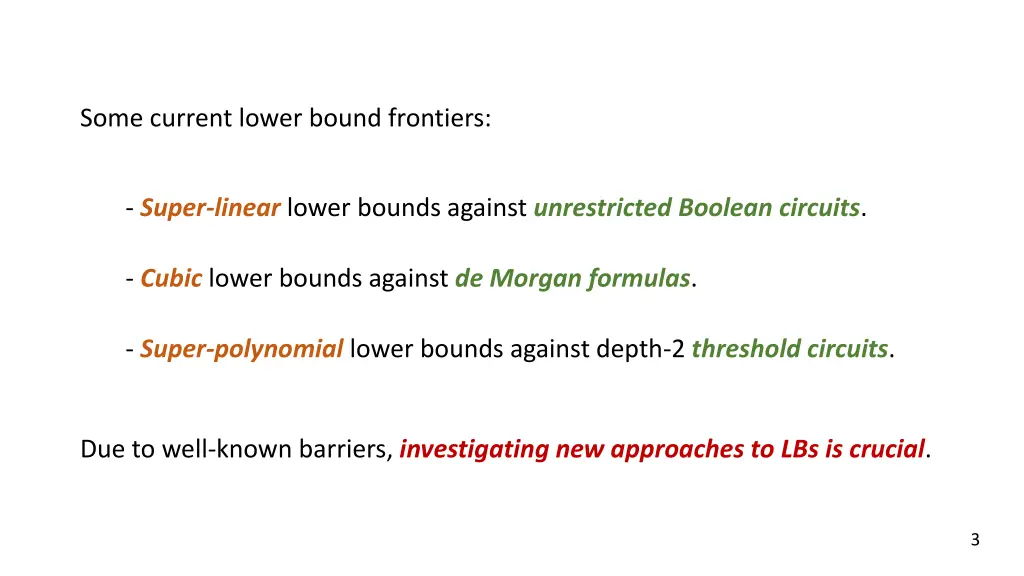 some current lower bound frontiers