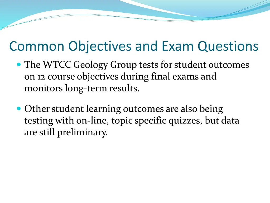 common objectives and exam questions