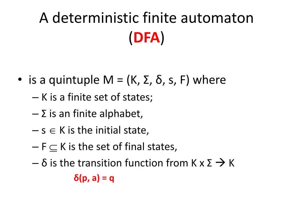 a deterministic finite automaton dfa