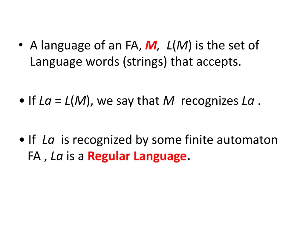 a language of an fa m l m is the set of language