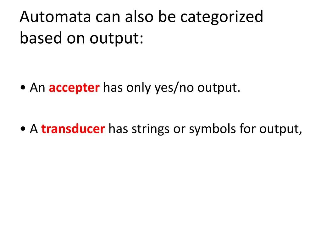 automata can also be categorized based on output