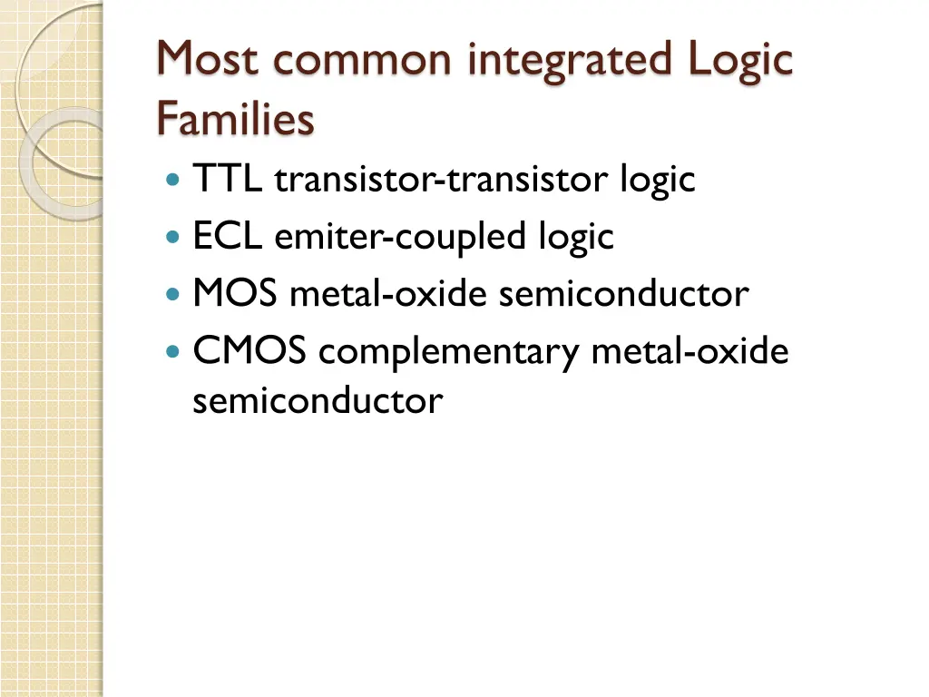 most common integrated logic families