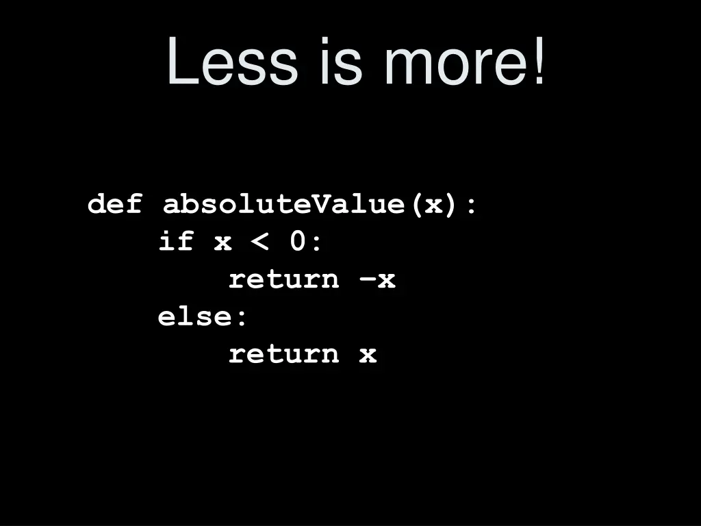 less is more 1