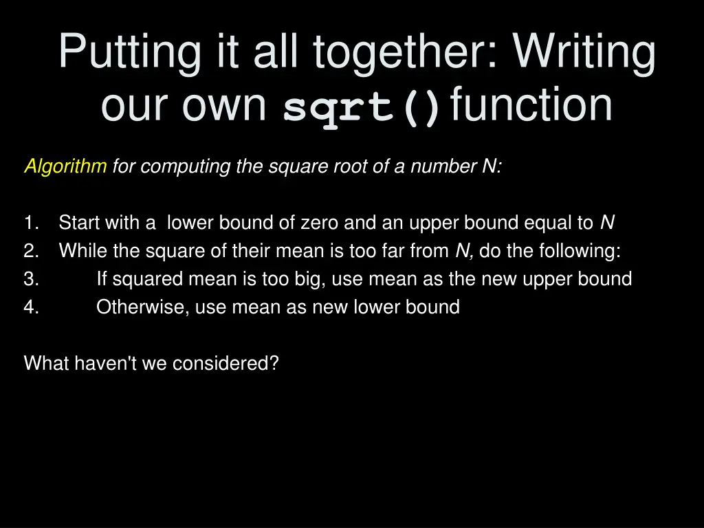 putting it all together writing our own sqrt 2