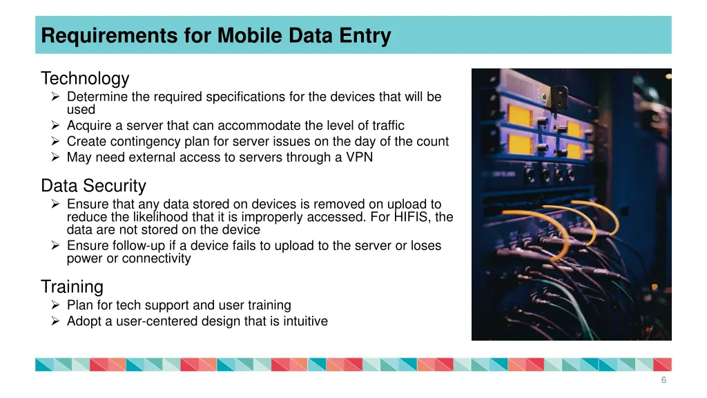 requirements for mobile data entry