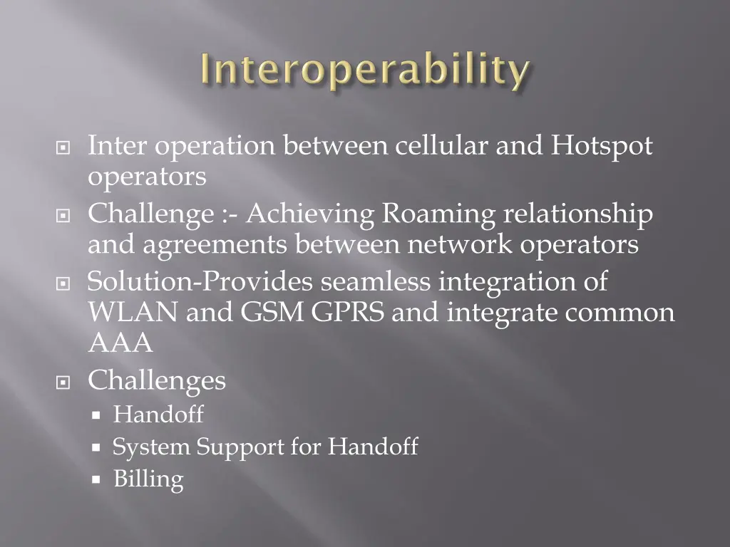 inter operation between cellular and hotspot