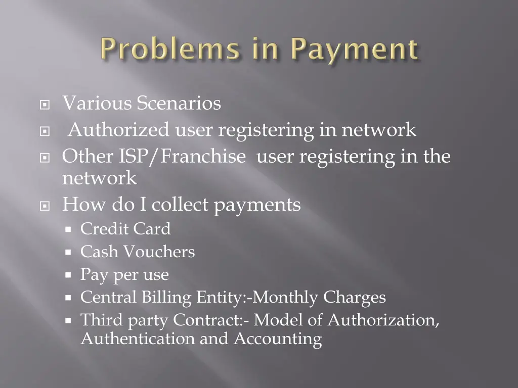 various scenarios authorized user registering