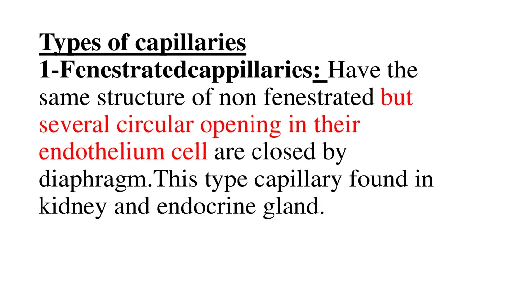 types of capillaries 1 fenestratedcappillaries