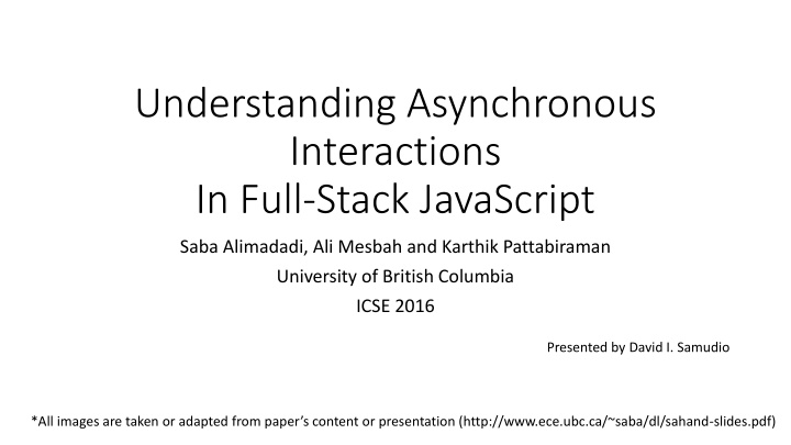 understanding asynchronous interactions in full