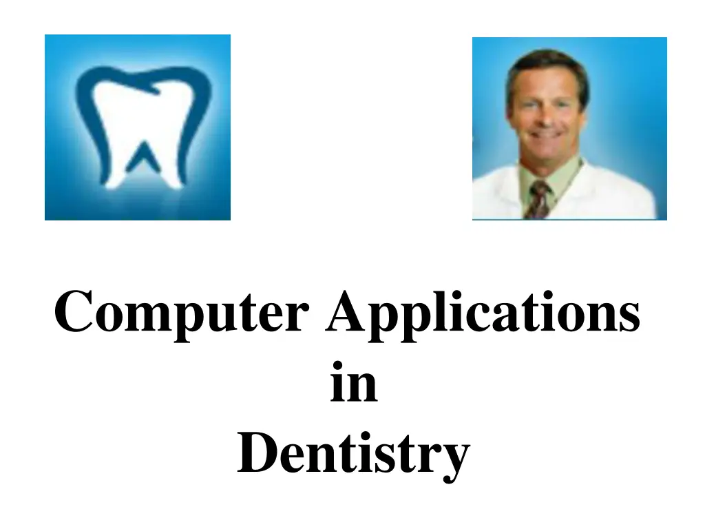 computer applications in dentistry