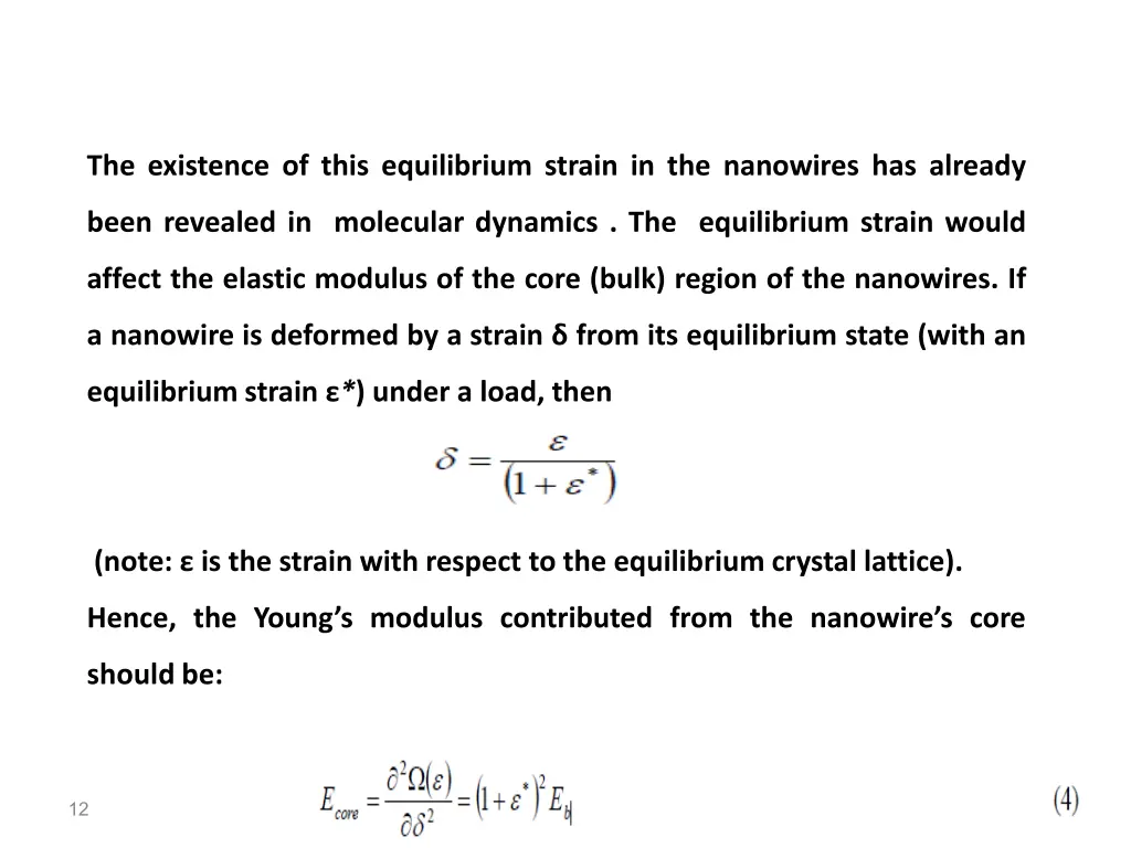 the existence of this equilibrium strain