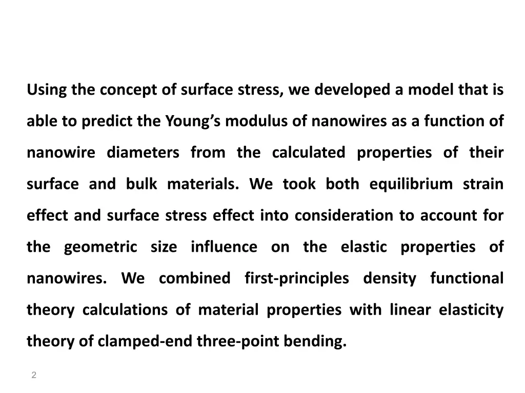 using the concept of surface stress we developed
