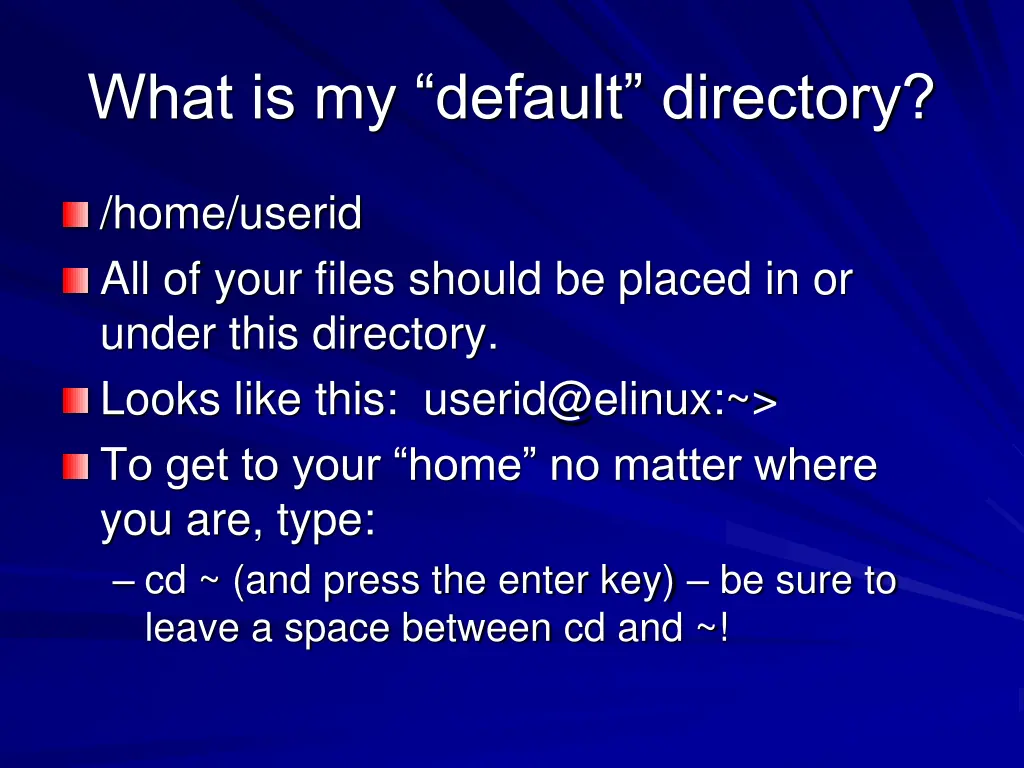 what is my default directory