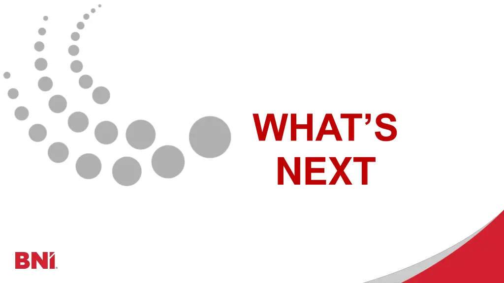 what s next