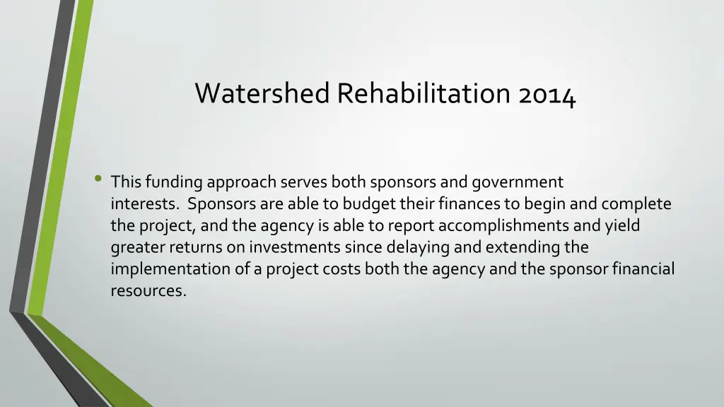 watershed rehabilitation 2014 1