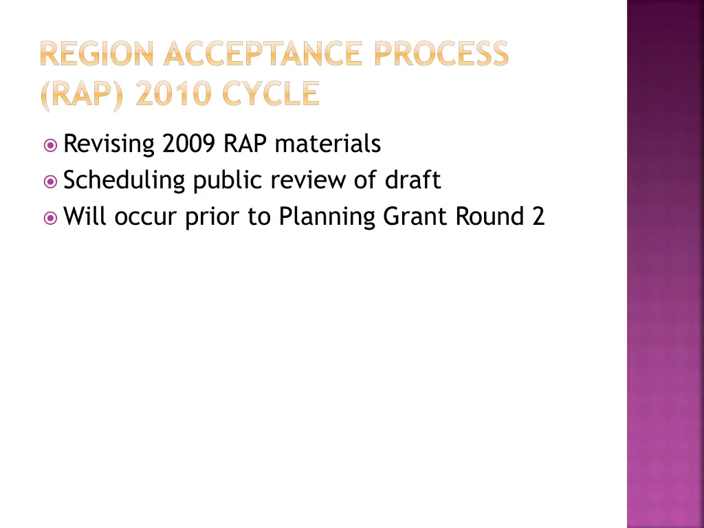 region acceptance process rap 2010 cycle