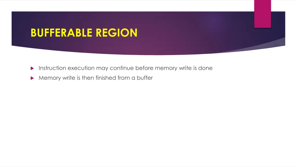 bufferable region