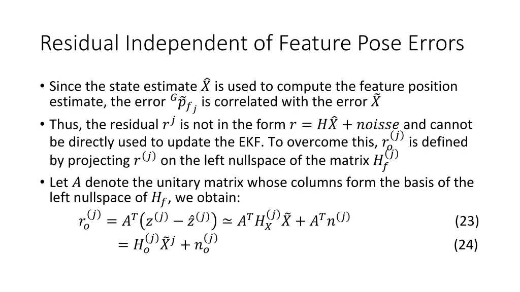 residual independent of feature pose errors