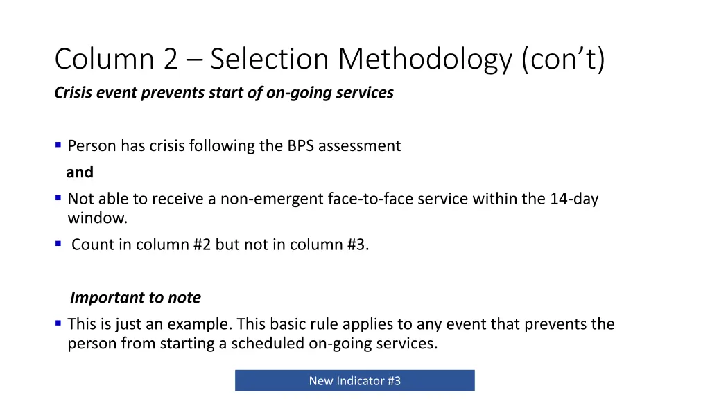 column 2 selection methodology con t crisis event