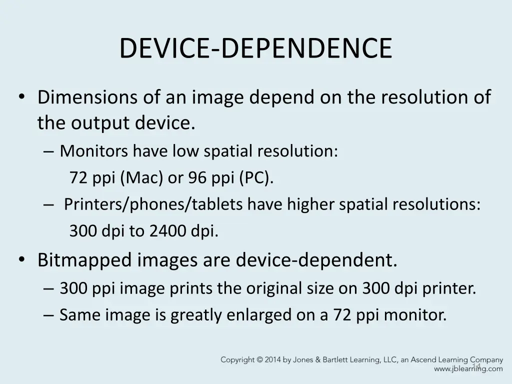 device dependence