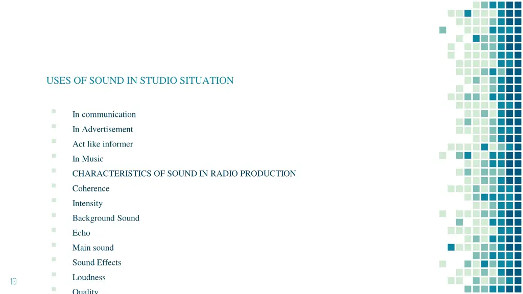 uses of sound in studio situation