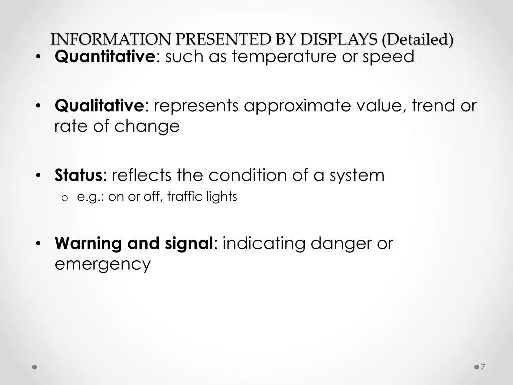 information presented by displays detailed