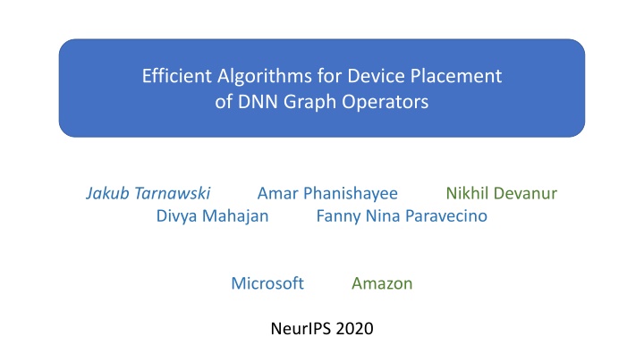 efficient algorithms for device placement