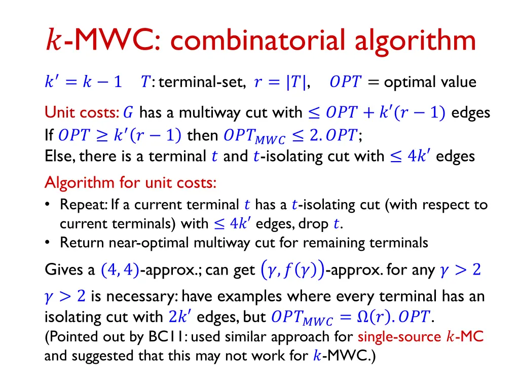 mwc combinatorial algorithm 1