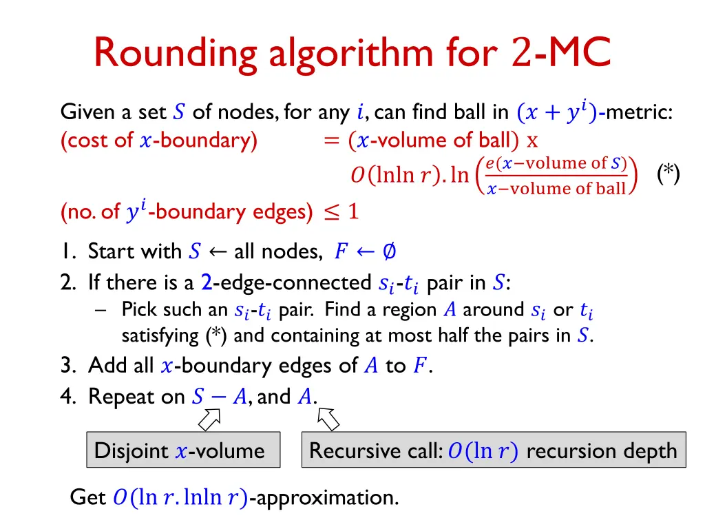 rounding algorithm for 2 mc