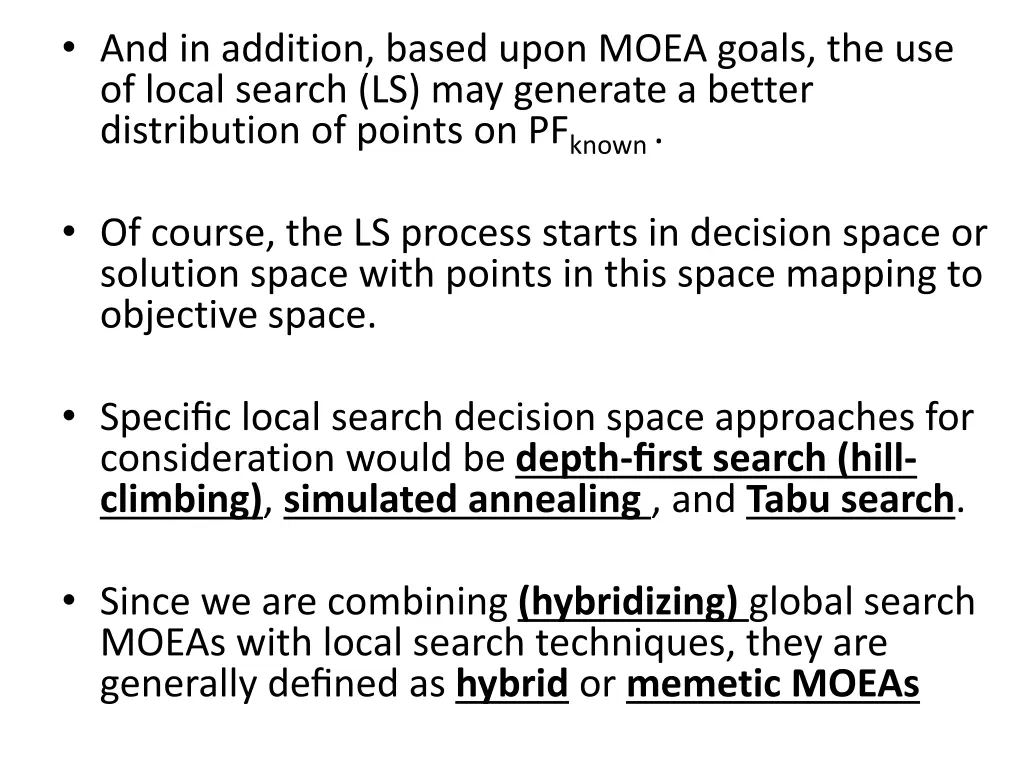 and in addition based upon moea goals