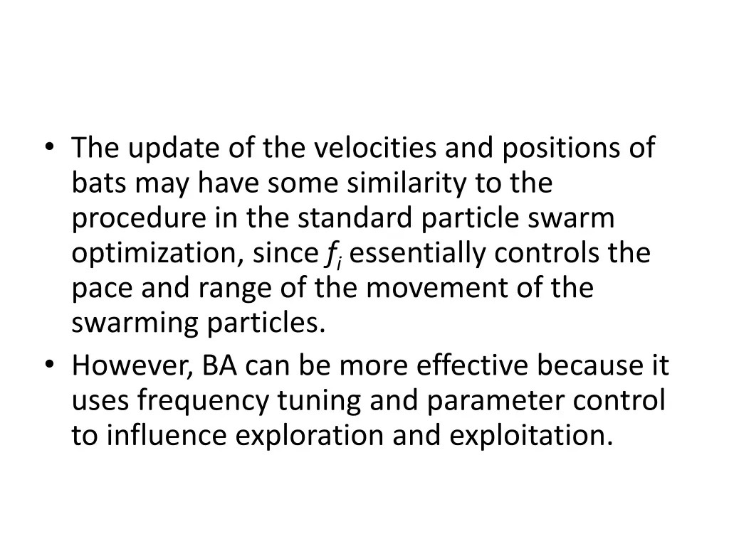the update of the velocities and positions