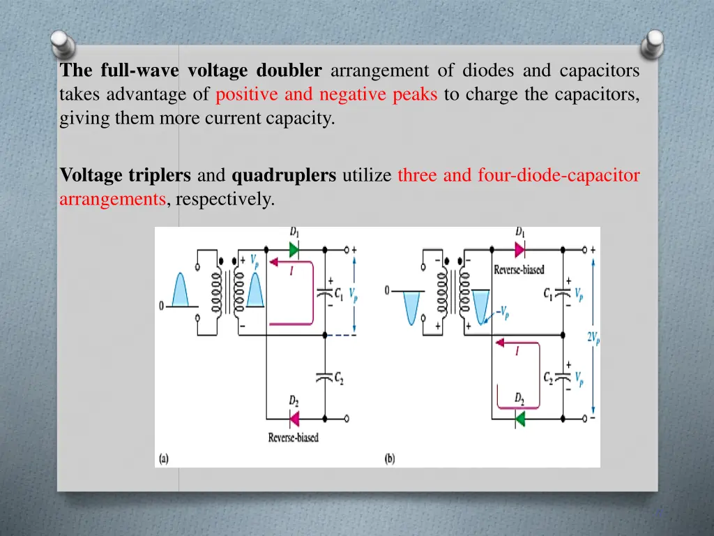 the full wave voltage doubler arrangement