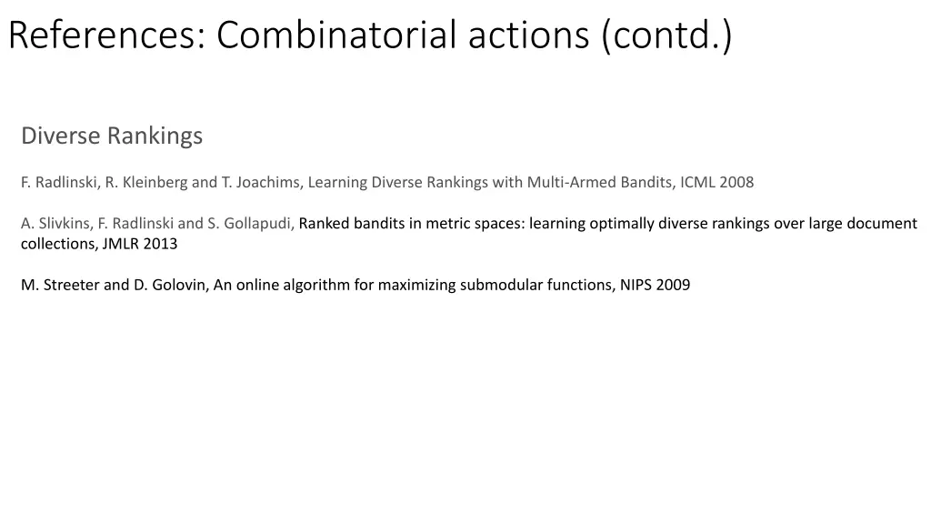 references combinatorial actions contd